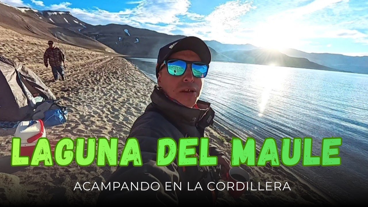 🎣PESCA EN LAGUNA DEL MAULE🏞️🏕️ACAMPANDO EN CORDILLERA DE LOS ANDES 🏕️