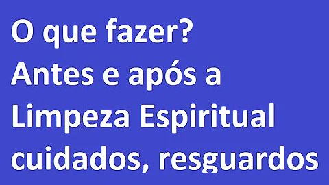 Como se limpar espiritualmente?