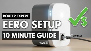 Eero Router Setup Guide - Install Your Mesh WiFi System in 10 Minutes!