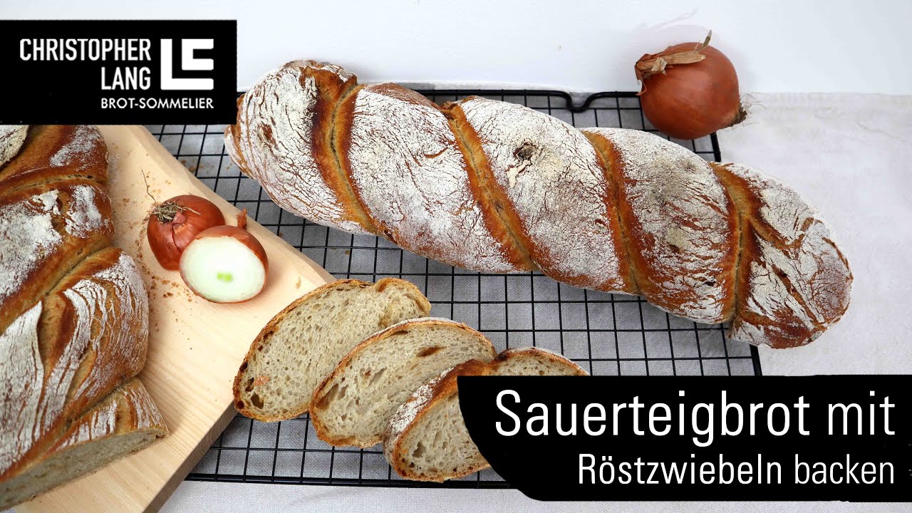 ZWIEBEL ZWIRBELBROT Rezept mit SAUERTEIG backen | Zwiebelbrot selber machen | Christopher Lang