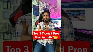 Scam Alert Top 3 Prop Firms In Forex India 2025