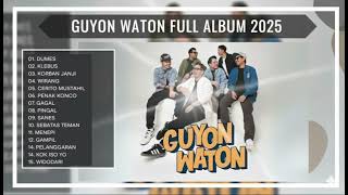 Guyon Waton Full Album Terbaik 2025,   Dumes, Korban Janji, Wirang, 