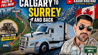  Life of a Trucker | Calgary to Surrey & Back | Coquihalla Highway Experience | Koka Hill