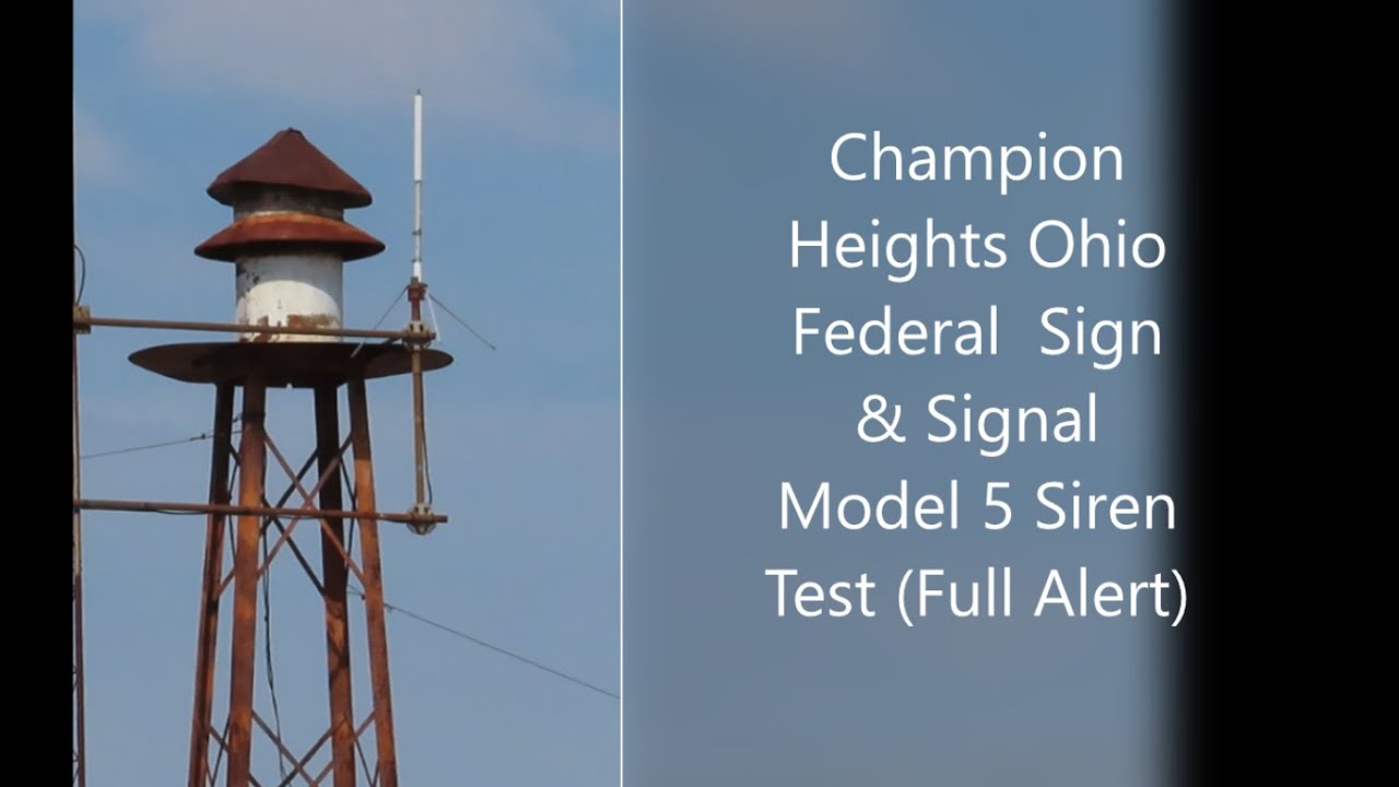 Champion Heights Ohio Federal Sign & Signal Model 5 Siren Test (Full