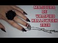 Manicura de VAMPIRO Halloween 2020 #JUEVESDETUTORIALES | HALLOWEEN NailArt