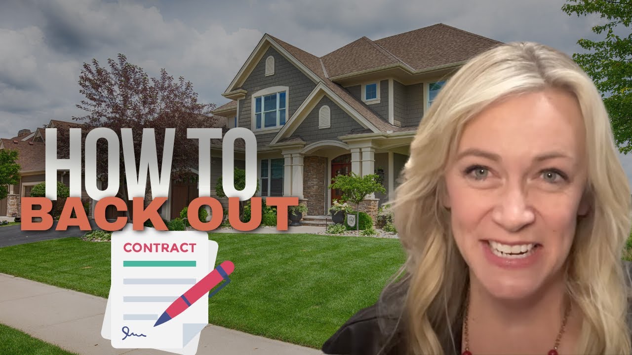 How To Back out on a Home Offer | Backing Out of a Home Purchase