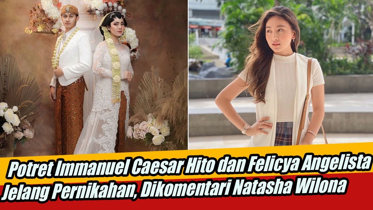 Potret Immanuel Caesar Hito dan Felicya Angelista Jelang Pernikahan