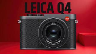 Leica Q4 First Leaks Are Here! The Biggest Leica Upgrade in Years