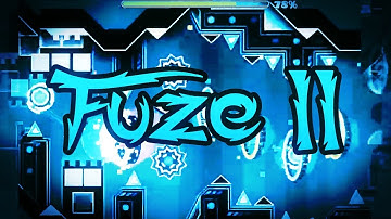 Fuze II by ZenthicAlpha and GDSkele - Geometry Dash