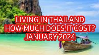CAN YOU LIVE IN THAILAND ON $1000 A MONTH COST OF LIVING ON PHUKET JANUARY 2024 IT'S MORE EXPENSIVE