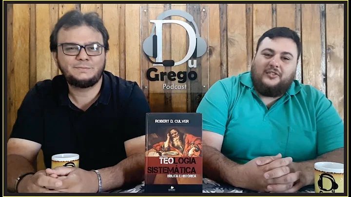 DGV#091 - Teologia sistemtica: bblica e histrica -...