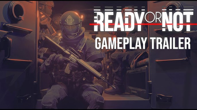 Ready or Not – Are You Ready? – Official 1.0 Launch Trailer 