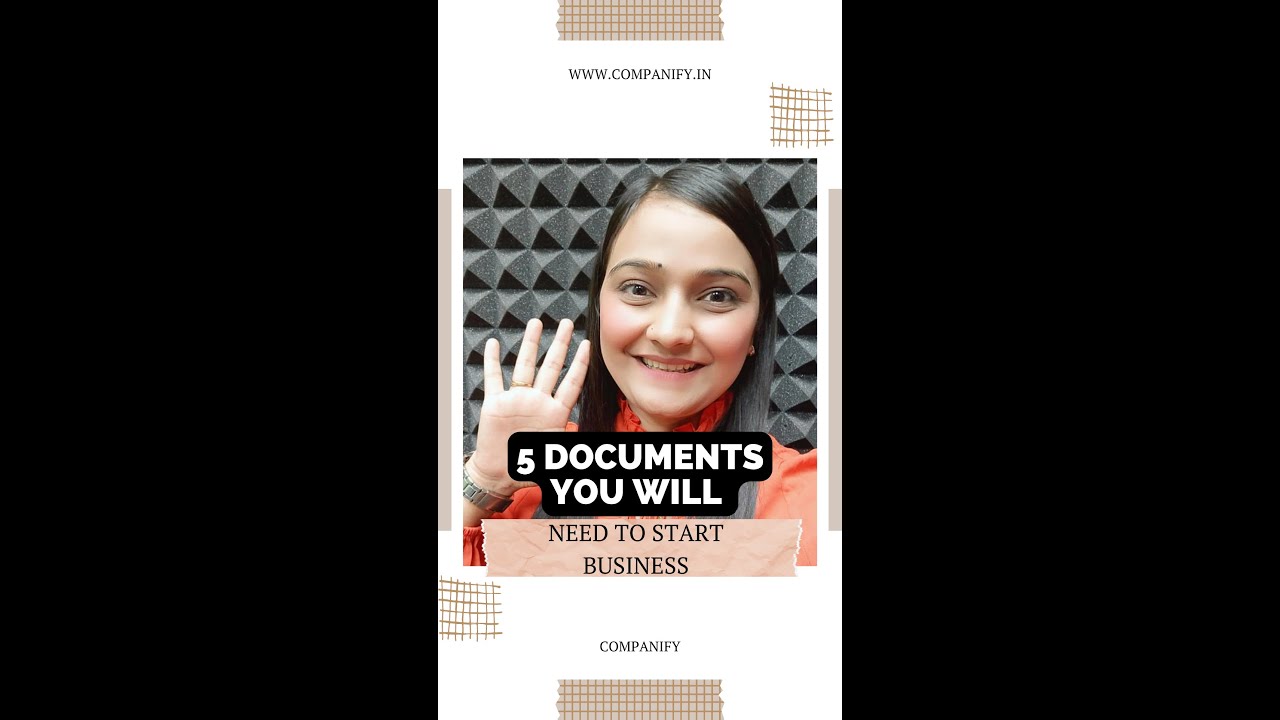 5 Documents You Will Need To Start a Business