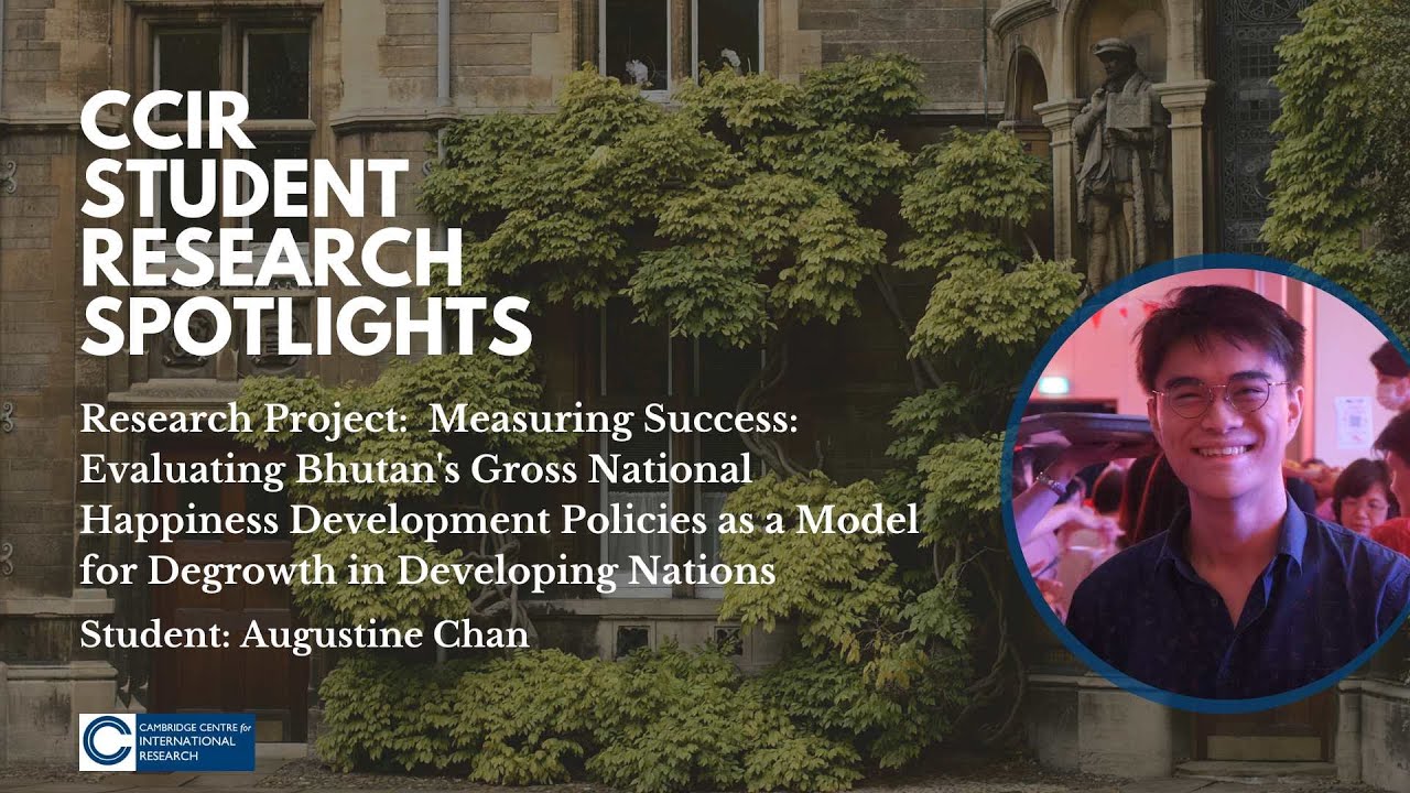 CCIR Student Spotlights: Augustine on Bhutan's Gross National Happiness Development Policies
