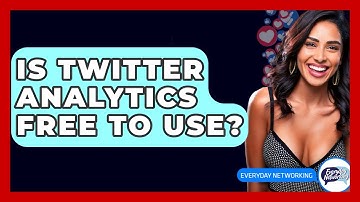 Is Twitter Analytics Free To Use? - Everyday-Networking