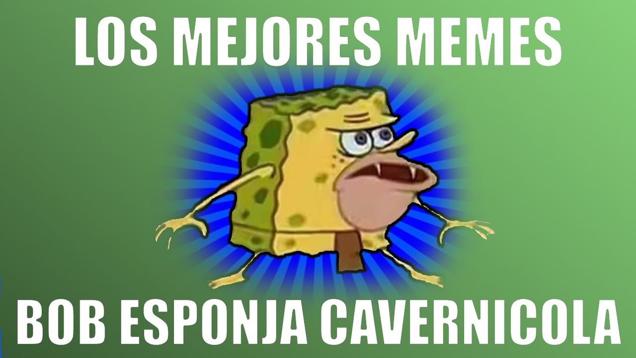 LOS MEJORES MEMES BOB ESPONJA CAVERNICOLA (NUEVOS) PARTE 2 YouTube