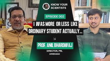 Prof. Anil Bhardwaj: Insights from the Frontiers of Space Science | S01 E02