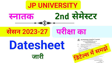 Jpu स्नातक 2nd सेमेस्टर 2023-27 Exam Datesheet जारी ‌| JP University Graduation 2nd semester Exam