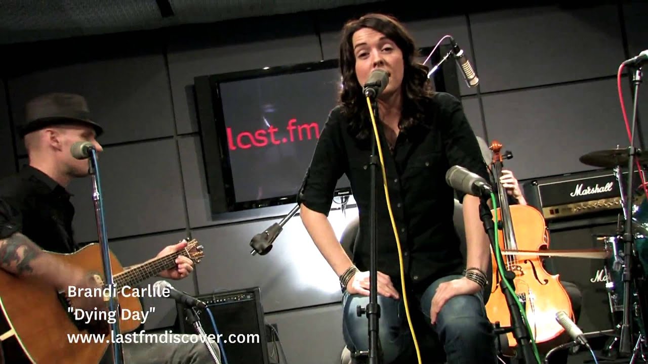 Brandi Carlile Dying Day (Last.fm Sessions) YouTube