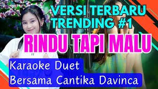 KARAOKE DUET RINDU TAPI MALU bersama cantika davinca Blora Music Karaoke