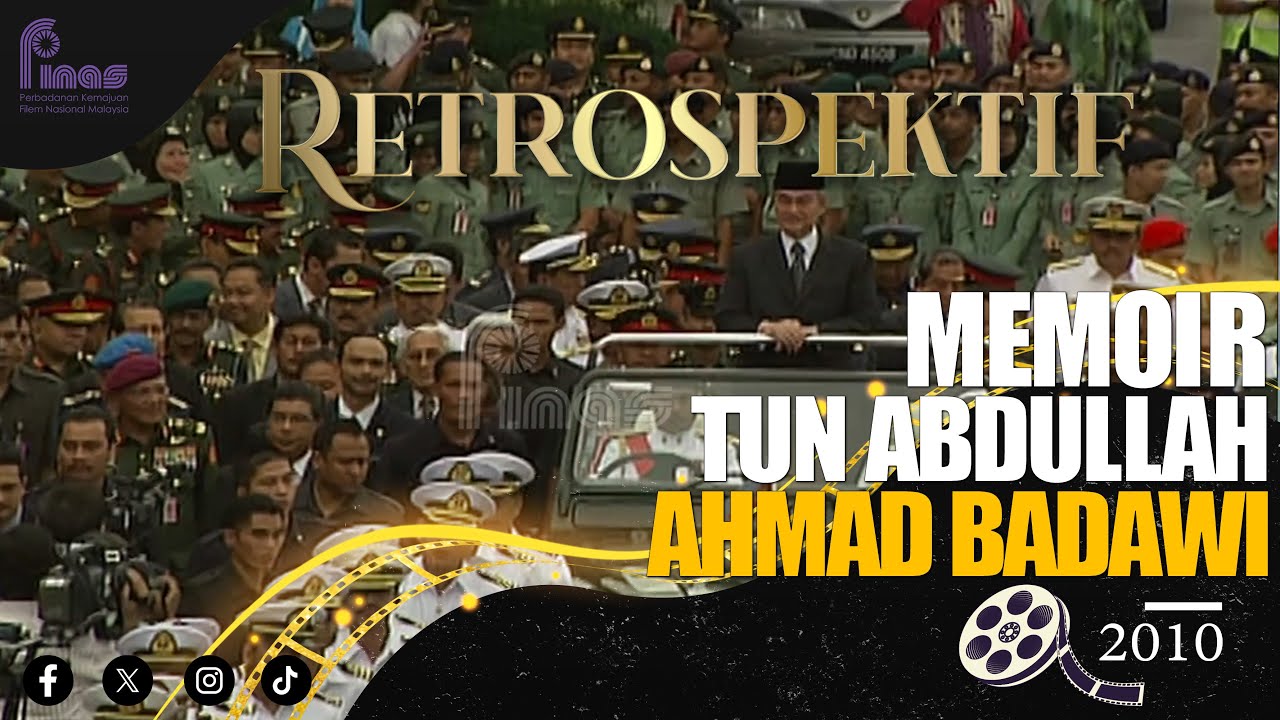 РЕТРОСПЕКТИВА: МЕМУАРЫ ТУНА АБДУЛЛЫ АХМАДА БАДАВИ (2010)