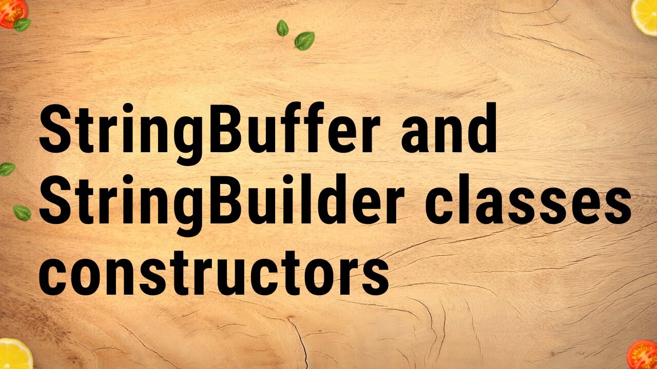 StringBuffer and StringBuilder classes constructors | Java interview ...