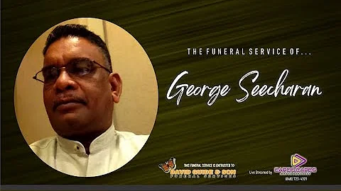 Celebrating the Life of... George Seecharan