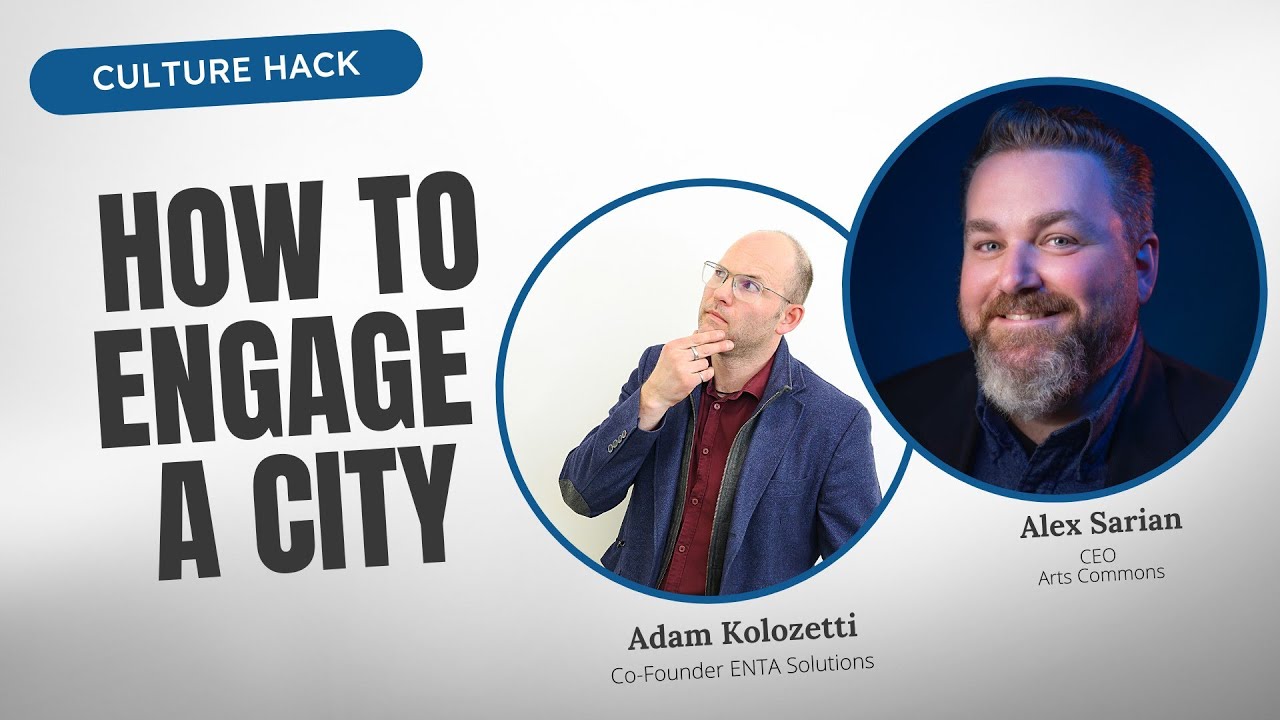 How to Engage a City | Culture Hack | Calgary Business