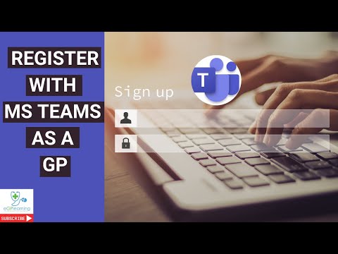 Register with MS teams as a GP