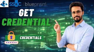 👉 Get Credential in Blue Prism | Credentials VBO Explained (Step-by-Step)