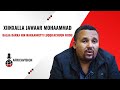 Xiinxalla Jawaar Mohaammad Balaa Bakka Hin Waraannetti Liqqifachuun Fiddu Sadaasa 1 2025