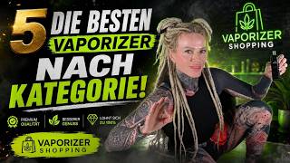Die 5 besten Vaporizer nach Kategorie 🏆