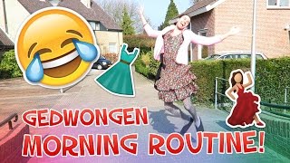 GEDWONGEN Morning Routine! | #Furtjuh