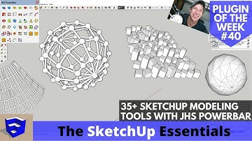 JHS Powerbar - 35+ Tools for SketchUp - All Explained! SketchUp Plugin of the Week #40