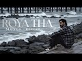 Roya Tha Aman Slowed Reverb Lofi Bass Bhaiya 