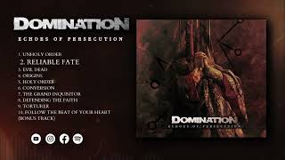 DOMINATION - Echoes Of Persecution (2024) - Full album