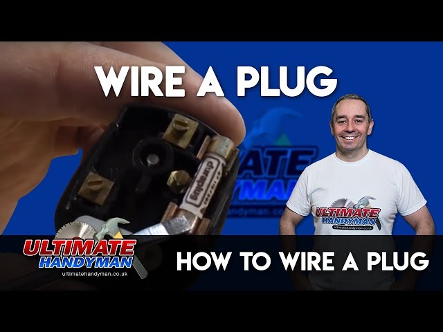 how to wire a plug - ultimate handyman DIY tips class=