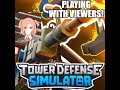 playing tds with viewers
