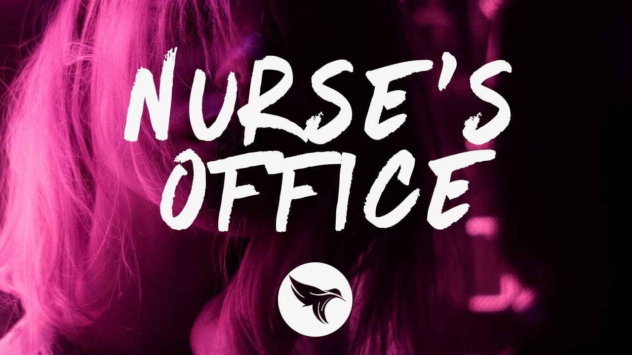 Nurse S Office Lyrics