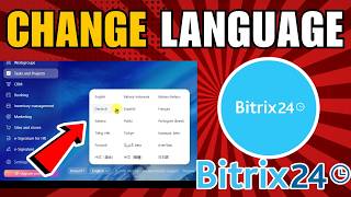 How To Change Language In Bitrix24 (2026) (Complete Guide)