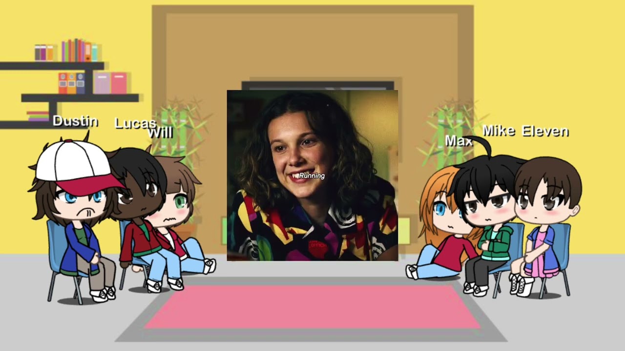 Stranger things season one party + max reacts to their future part 0.5 eleven W.I.P