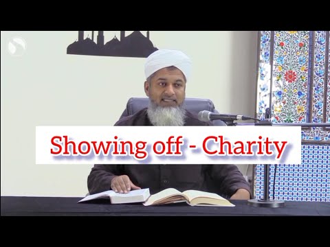 Showing off when giving charity?! - Shaykh Hasan Ali #Sadaqah #lilah #zakat #charity #showingoff