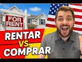 ¿Rentar o Comprar Casa en EE.UU.? Comparación Real con Números