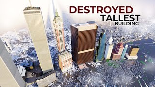 Tallest Non Existing Buildings - Destroyed - 3D Comparison