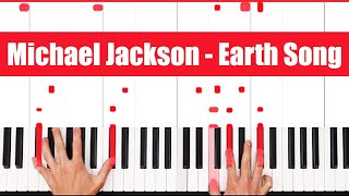 Video thumbnail of "Earth Song Piano - How to Play Michael Jackson Earth Song Piano Tutorial!"