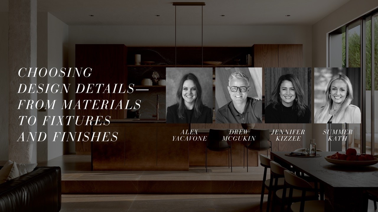 Choosing Design Details: Expert Tips on Interior Design | Cambria Style ...