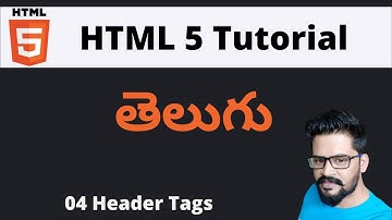 04 HTML Header Tags | HTML Tutorial in Telugu | NAVEEN SAGGAM