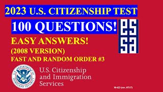 2023 - 100 Civics Questions for the U.S. Citizenship Test (2008 Version) - Fast & Random (03)