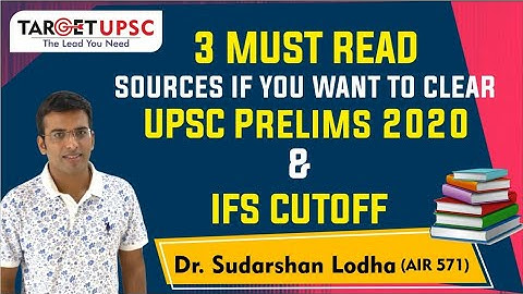3 MUST READ SOURCES to clear UPSC PRELIMS 2020 | CLEAR IFS CUT OFF | DO NOT IGNORE THEM | 90 TO 140
