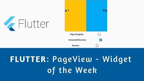 Flutter: PageView Demo - Widget of the Week